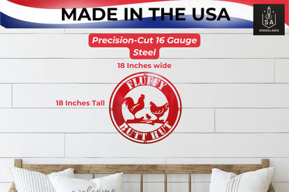 Fluffy Butt Hut Metal Sign | 18" Round Chicken Coop Décor | Funny Farmhouse Wall Art | Made in Texas