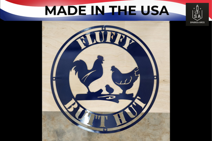 Fluffy Butt Hut Metal Sign | 18" Round Chicken Coop Décor | Funny Farmhouse Wall Art | Made in Texas