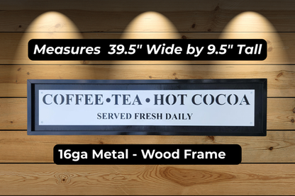 Large Framed Coffee Bar Sign | Metal "Coffee Tea Hot Cocoa" Wall Art | Farmhouse Kitchen Décor | Made in Texas